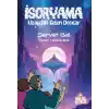 İsoryama Uzaydan Gelen Dostlar