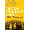 İstanbuldan Çıkış - Milli Mücadeleye Giriş