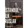 İstanbulda İlk Ruslar - Türk Sularında 46 Gün