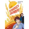 İstanbulu Çalıyorlar!