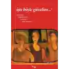 İşte Böyle Güzelim