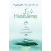 İşte Hastane