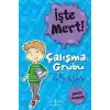 İşte Mert! – Çalışma Grubu – Yardım İstemek