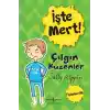İşte Mert! - Çılgın Kuzenler - İyimserlik