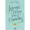 İsteğin Benim İçin Emirdir