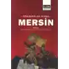 İstiklâlinin 100. yılında Mersin