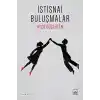 İstisnai Buluşmalar