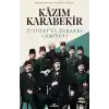 İttihat ve Teraki Cemiyeti Kazım Karabekir