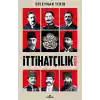 İttihatçılık - Doğuş