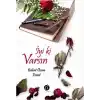 İyi ki Varsın