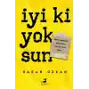 İyi Ki Yoksun