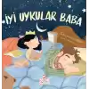 İyi Uykular Baba