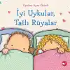 İyi Uykular, Tatlı Rüyalar