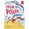 İyilik Bir Pusula