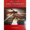 John Thompson’s Yetişkinler İçin Piyano Kursu Birinci Kitap
