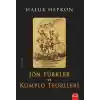 Jön Türkler ve Komplo Teorileri