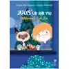 Jules’ün Bir Yılı - Beklemek Çok Zor