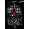 Kabus Devam Ediyor