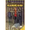 Kâbus Gibi