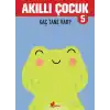 Kaç Tane Var? - Akıllı Çocuk 5