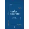 Kader Üzerine