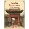 Kadim Başkentten Yeni Hikayeler - Yeni Pekin Edebiyatı 1. Sayı