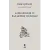 Kadim Bilimler ve Bazı Modern Yanılgılar