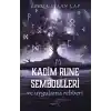 Kadim Rune Sembolleri ve Uygulama Rehberi