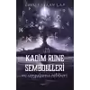 Kadim Rune Sembolleri ve Uygulama Rehberi