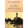 Kadın Araftaysa