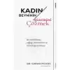Kadın Beyninin Gizemini Çözmek