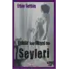 Kadınlar Sever Hikayesi Olan Şeyleri