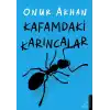 Kafamdaki Karıncalar