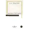Kafkas Tutsağı - Hasan Ali Yücel Klasikleri