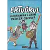 Kahraman Lazım Dediler Geldik! - Ertuğrul
