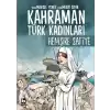 Kahraman Türk Kadınları Hemşire Safiye