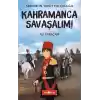 Kahramanca Savaşalım! - Serdarın Tarih Yolculuğu