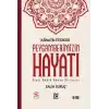 Kainatın Efendisi Peygamberimizin Hayatı (Tek Cilt)