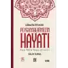 Kainatın Efendisi Peygamberimizin Hayatı (Tek Cilt)