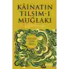 Kâinatın Tılsım-ı Muğlakı