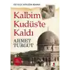 Kalbim Kudüste Kaldı