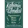 Kalbimin Efendisi- Peygamberimizin Medine Dönemi