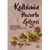 Kalbimin Huzurlu Gölgesi