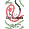 Kalbin Dönüşümü