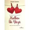 Kalbin İki Yüzü