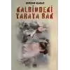 Kalbindeki Yaraya Bak