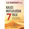 Kalıcı Mutluluğun 7 Yolu