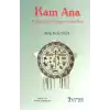 Kam Ana - Kadimden Bugüne Masallar
