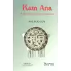 Kam Ana - Kadimden Bugüne Masallar