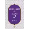 Kamil İnsan ve Allah